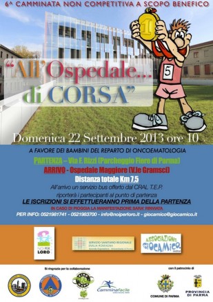 All'Ospedale di Corsa 2013 - Camminata non competitiva a favore del Reparto di Oncologia Pediatrica di Parma